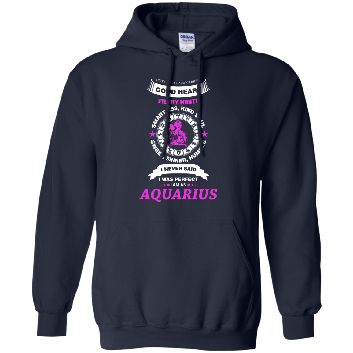 I Never Said I Was Perfect I Am An AQUARIUS T-Shirt & Hoodie | Teecentury.com