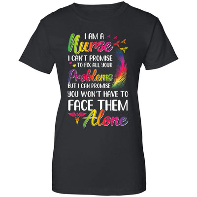 I'm A Nurse I Can't Promise To Fix All Your Problems T-Shirt & Hoodie | Teecentury.com