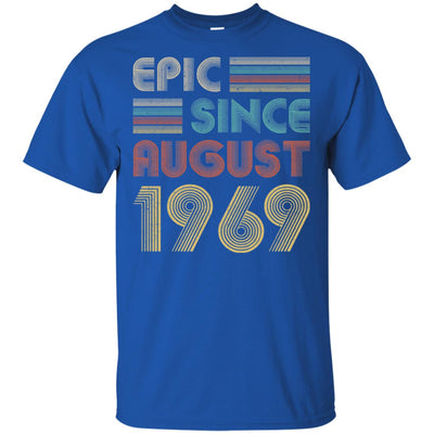 Epic Since August 1969 53th Birthday Gift 53 Yrs Old T-Shirt & Hoodie | Teecentury.com