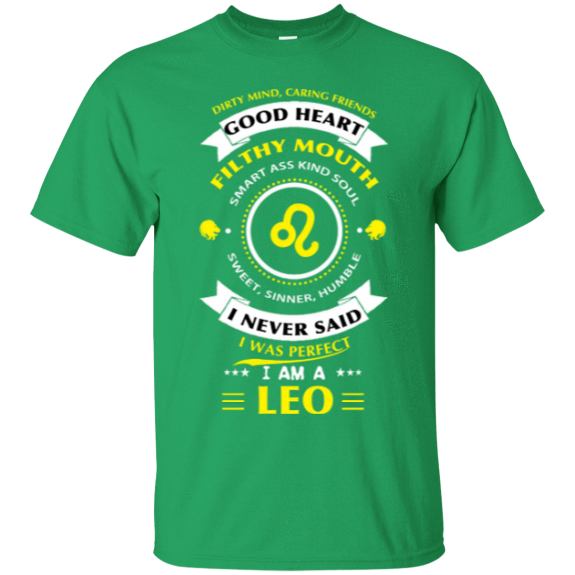 I never said I was perfect I am a LEO T-Shirt & Hoodie | Teecentury.com