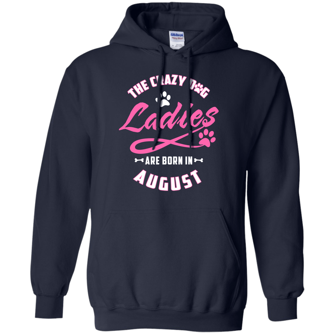 The Crazy Dog Ladies Are Born In August T-Shirt & Hoodie | Teecentury.com