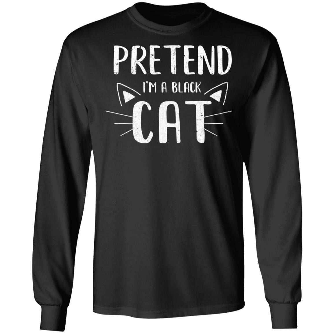 Pretend I'm A Black Cat Costume Halloween Lazy Easy T-Shirt & Hoodie | Teecentury.com