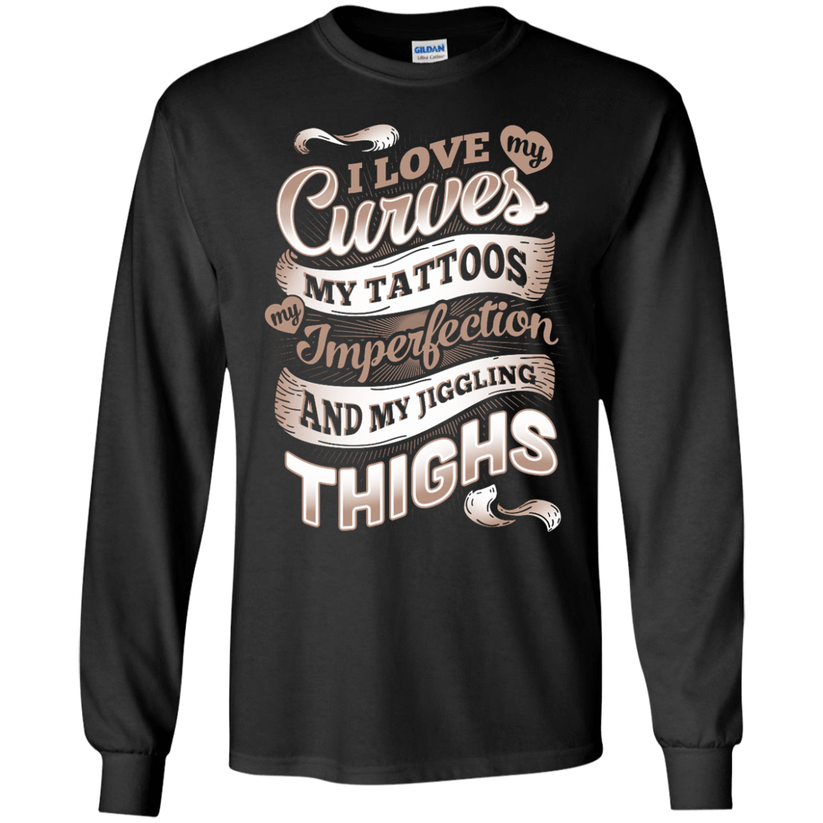 I Love My Curves My Tattoos My Imperfections T-Shirt & Hoodie | Teecentury.com