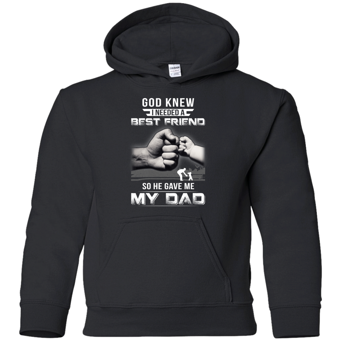 God Knew I Needed A Best Friend So He Gave Dad Youth Shirt | Teecentury.com