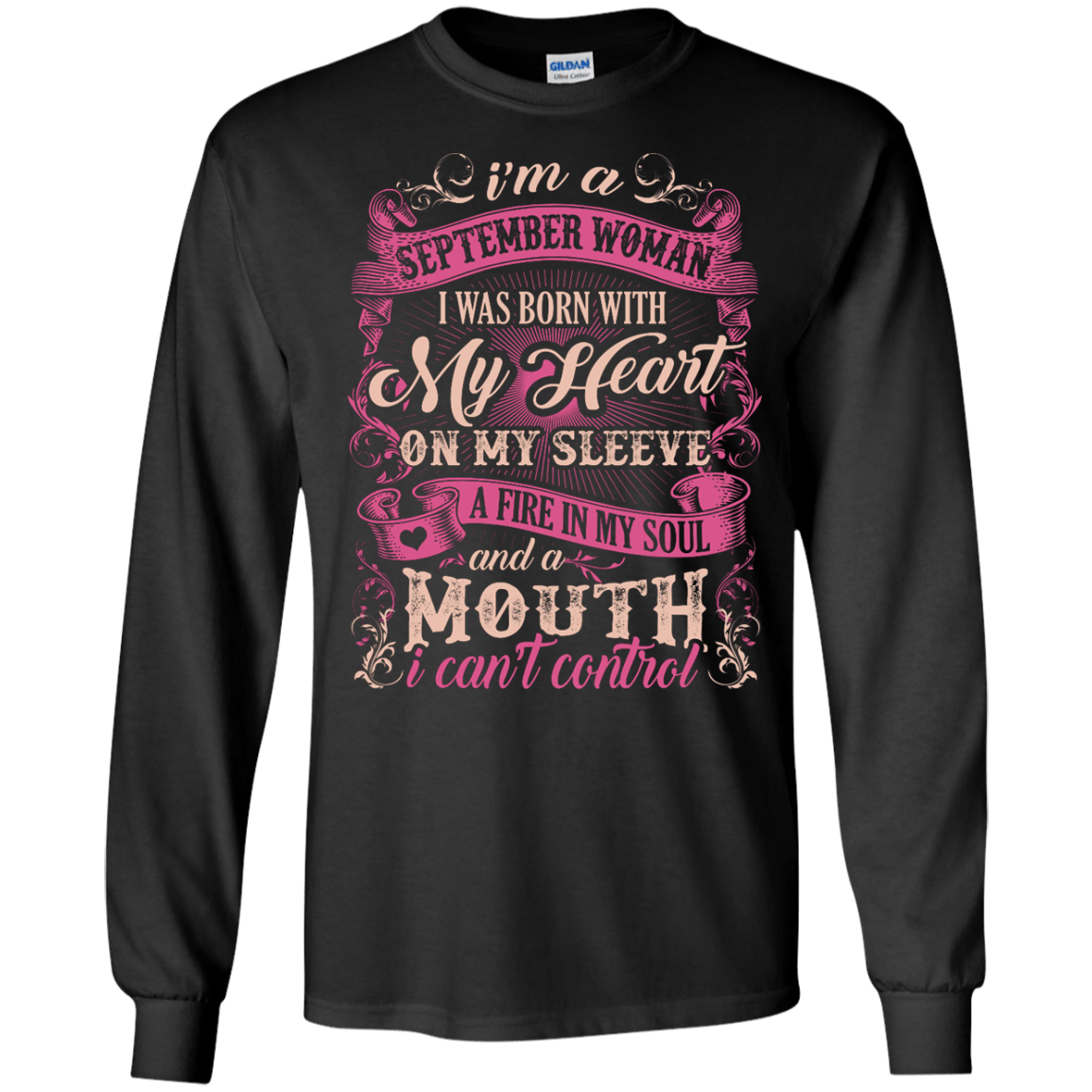 I Am A September Woman I Was Born With My Heart On My Sleeve T-Shirt & Hoodie | Teecentury.com