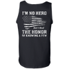 I'm No Hero But I Had The Honor Of Knowing A Few T-Shirt & Hoodie | Teecentury.com