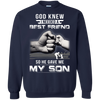 God Knew I Needed A Best Friend So He Gave My Son T-Shirt & Hoodie | Teecentury.com