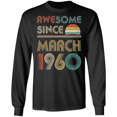 Awesome Since March 1960 Vintage 62th Birthday Gifts T-Shirt & Hoodie | Teecentury.com