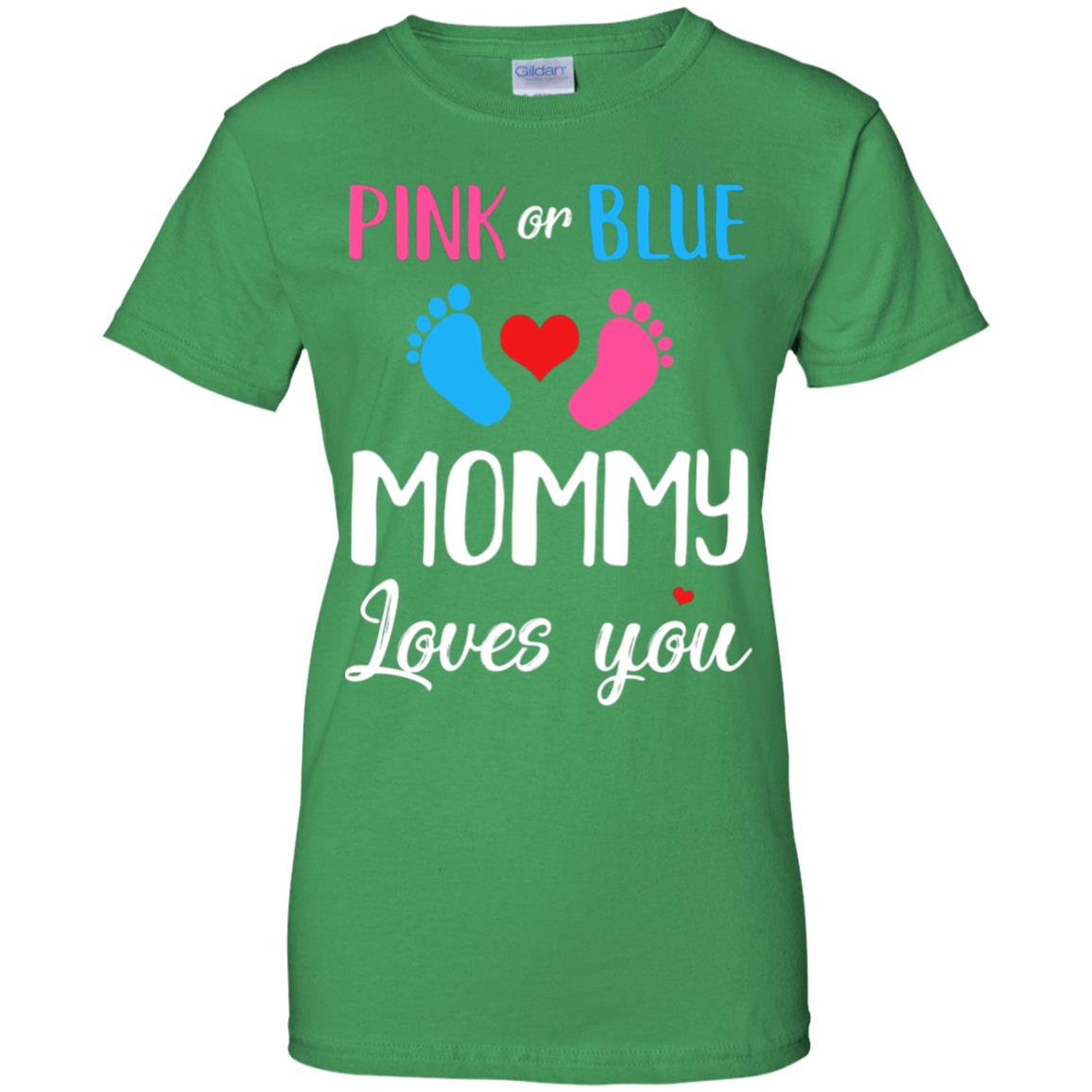Pink Or Blue Mommy Loves You Funny Gender Reveal Party Gift T-Shirt & Hoodie | Teecentury.com