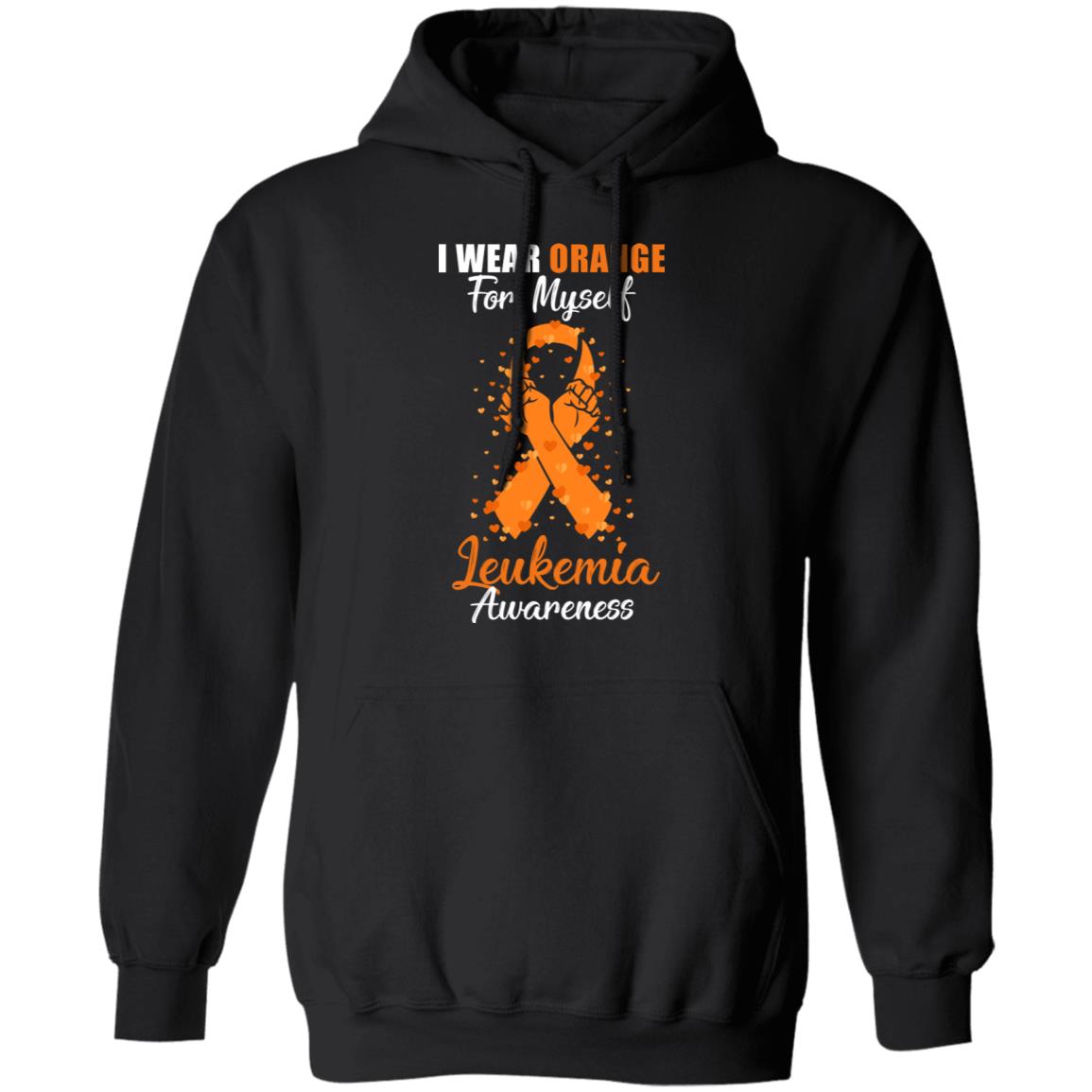 I Wear Orange For Myself Support Leukemia Awareness T-Shirt & Hoodie | Teecentury.com
