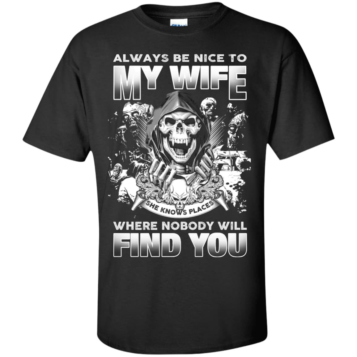 Always Be Nice To My Wife T-Shirt & Hoodie | Teecentury.com