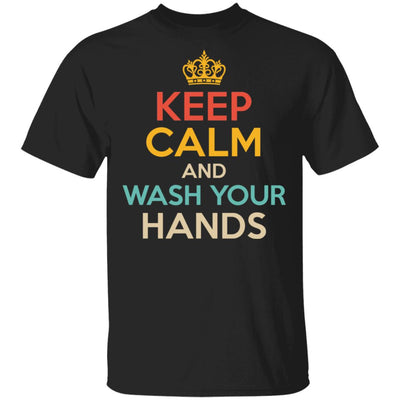 Keep Calm And Wash Your Hands Funny T-Shirt & Hoodie | Teecentury.com