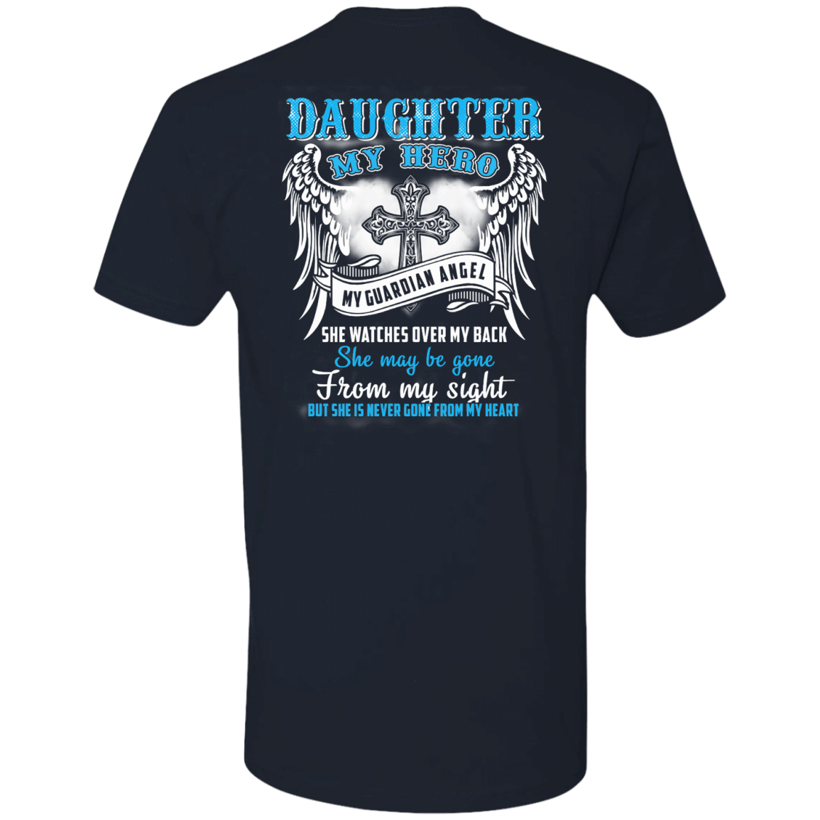 My Daughter My Hero My Guardian Angel She Watches Over My Back T-Shirt & Hoodie | Teecentury.com