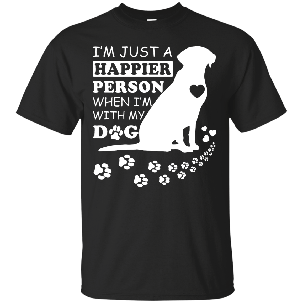 I'm Just A Happier Person When I'm With Dog T-Shirt & Hoodie | Teecentury.com