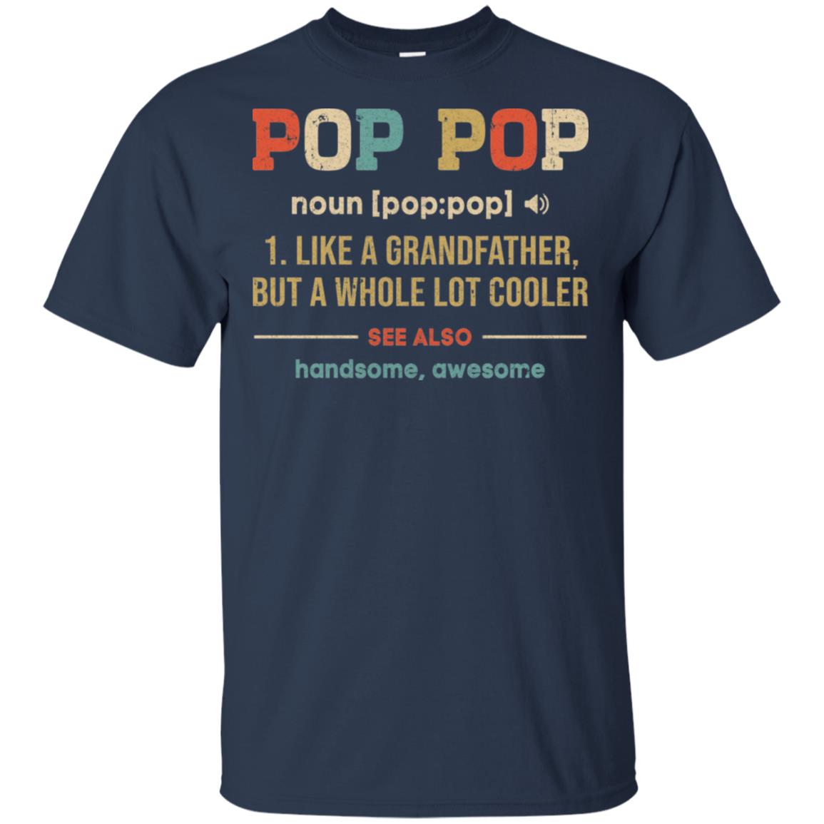 Vintage Pop Pop Gifts Grandpa Definition Fathers Day T-Shirt & Hoodie | Teecentury.com