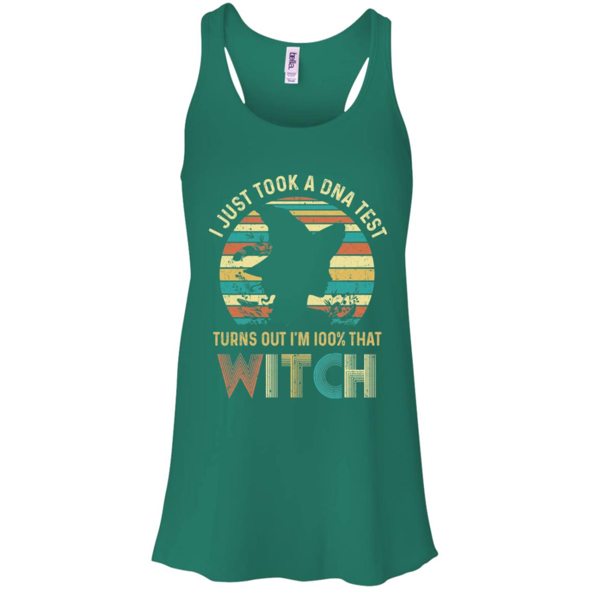 I Just Took A DNA Test Turns Out I'm 100% Percent That Witch T-Shirt & Tank Top | Teecentury.com