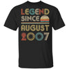 Legend Since August 2007 Vintage 15th Birthday Gifts T-Shirt & Hoodie | Teecentury.com