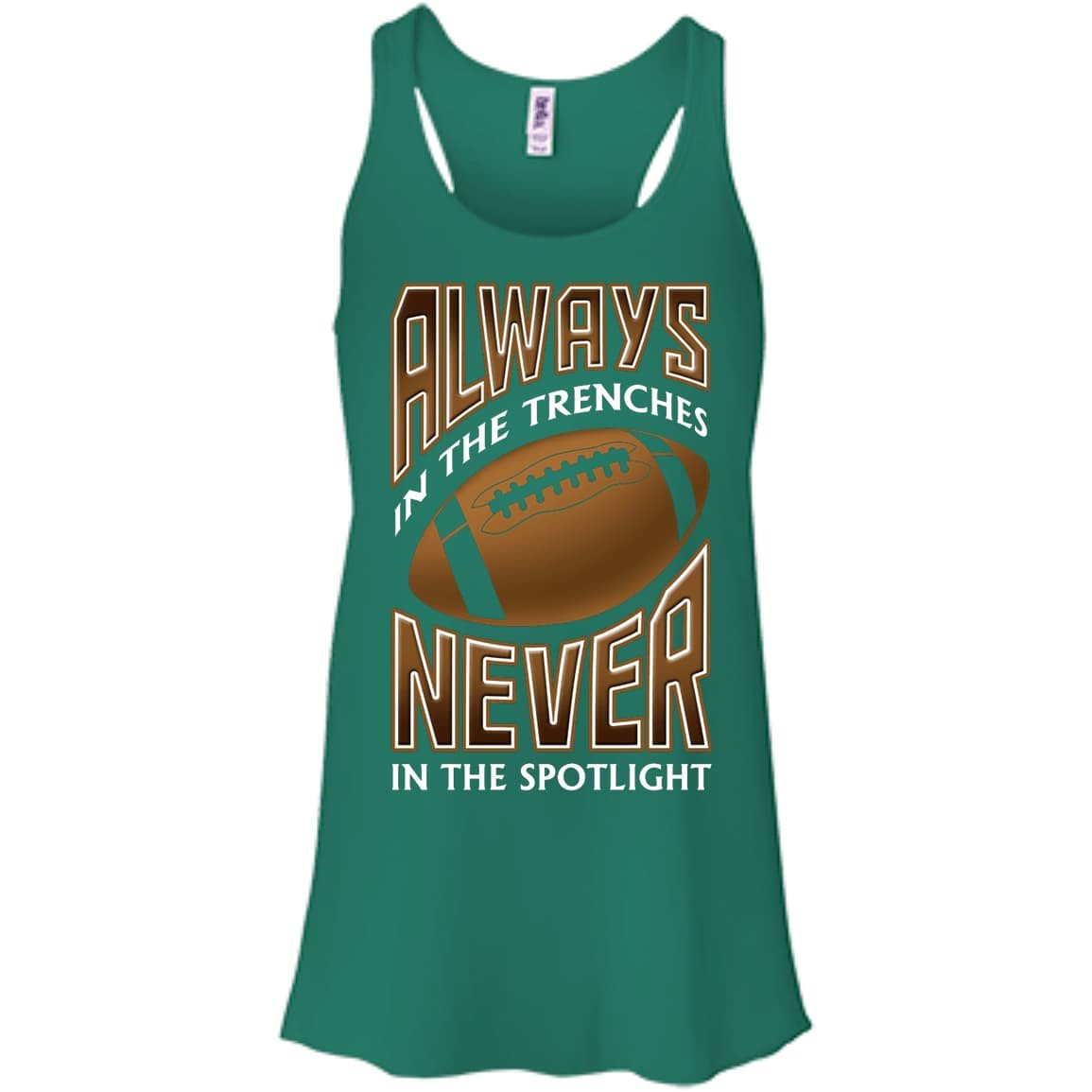 Always In The Trenches Never In The Spotlight T-Shirt & Hoodie | Teecentury.com