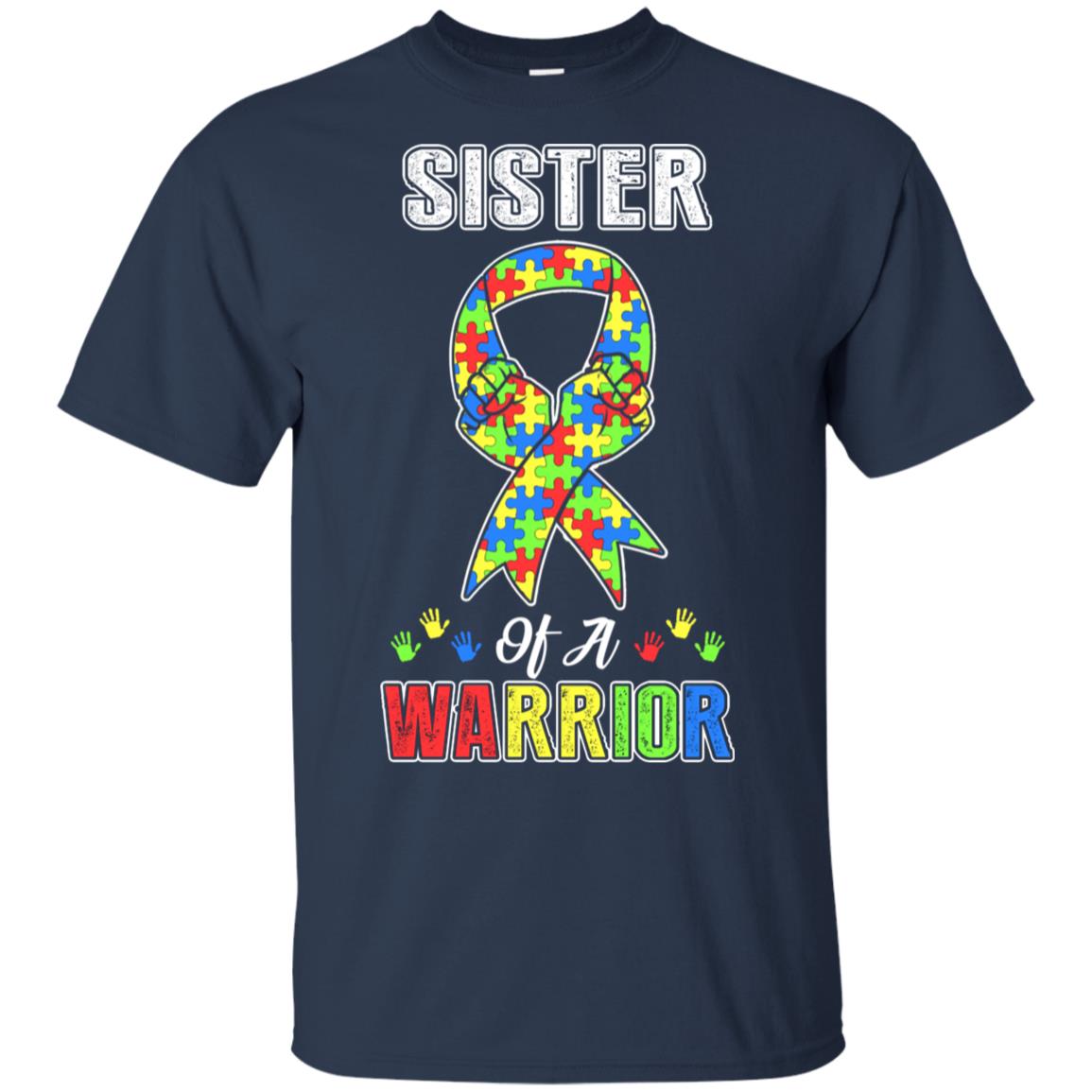 Sister Of A Warrior Support Autism Awareness Gift T-Shirt & Hoodie | Teecentury.com