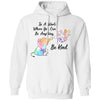 Elephant In A World Where You Can Be Anything Be Kind T-Shirt & Hoodie | Teecentury.com