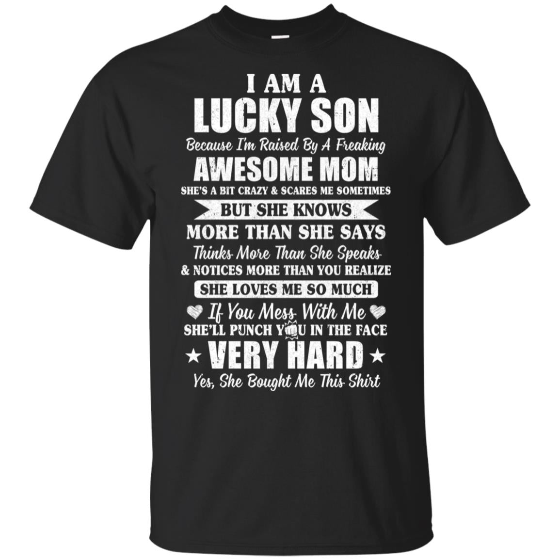 I Am A Lucky Son I'm Raised By A Freaking Awesome Mom T-Shirt & Hoodie | Teecentury.com