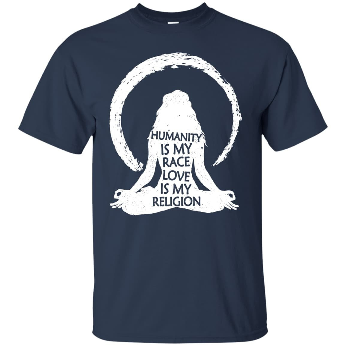 Humanity Is My Race Love Is My Religion T-Shirt & Hoodie | Teecentury.com