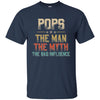 Vintage Pops The Man The Myth The Bad Influence T-Shirt & Hoodie | Teecentury.com