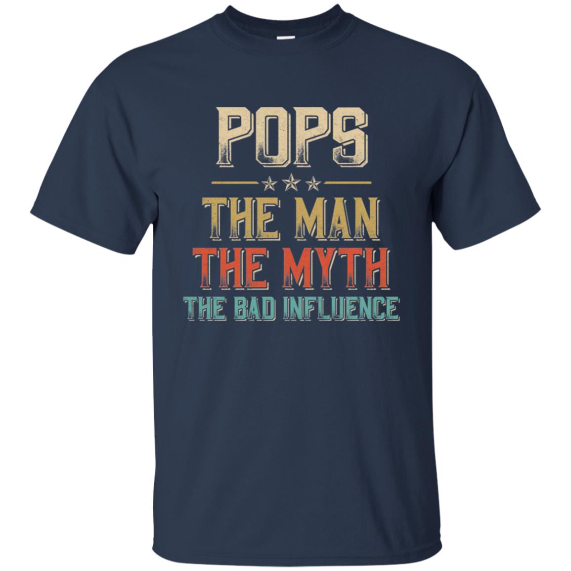 Vintage Pops The Man The Myth The Bad Influence T-Shirt & Hoodie | Teecentury.com