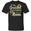 My Greatest Blessings Call Me Nana Sunflower Gifts T-Shirt & Hoodie | Teecentury.com