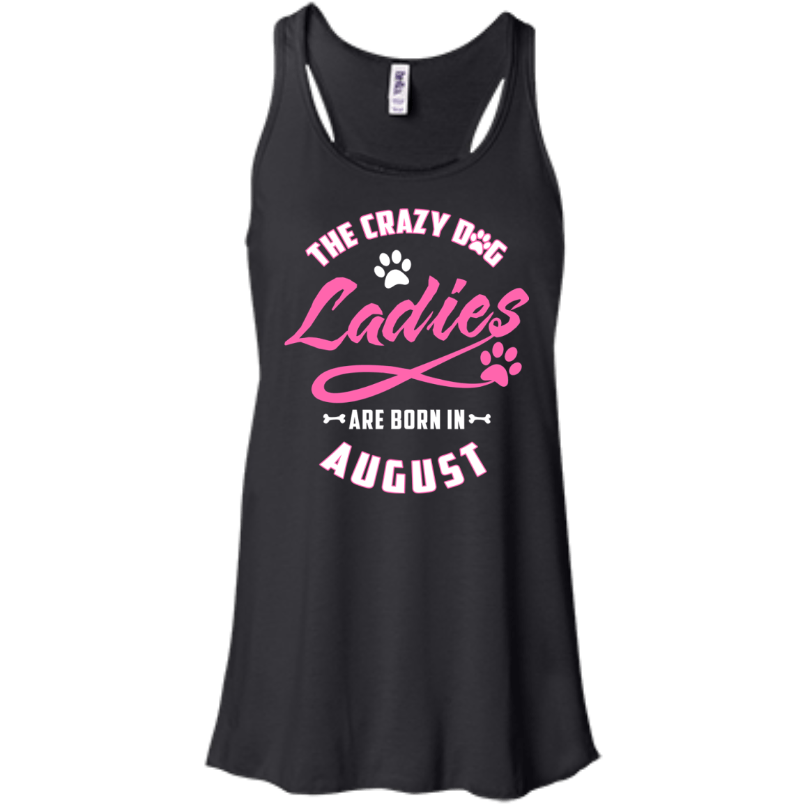 The Crazy Dog Ladies Are Born In August T-Shirt & Hoodie | Teecentury.com
