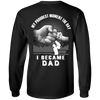 My Proudest Moment The Day I Became Dad T-Shirt & Hoodie | Teecentury.com