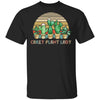 Crazy Plant Lady Plant Lover Gardener Gifts Gardening Garden T-Shirt & Hoodie | Teecentury.com