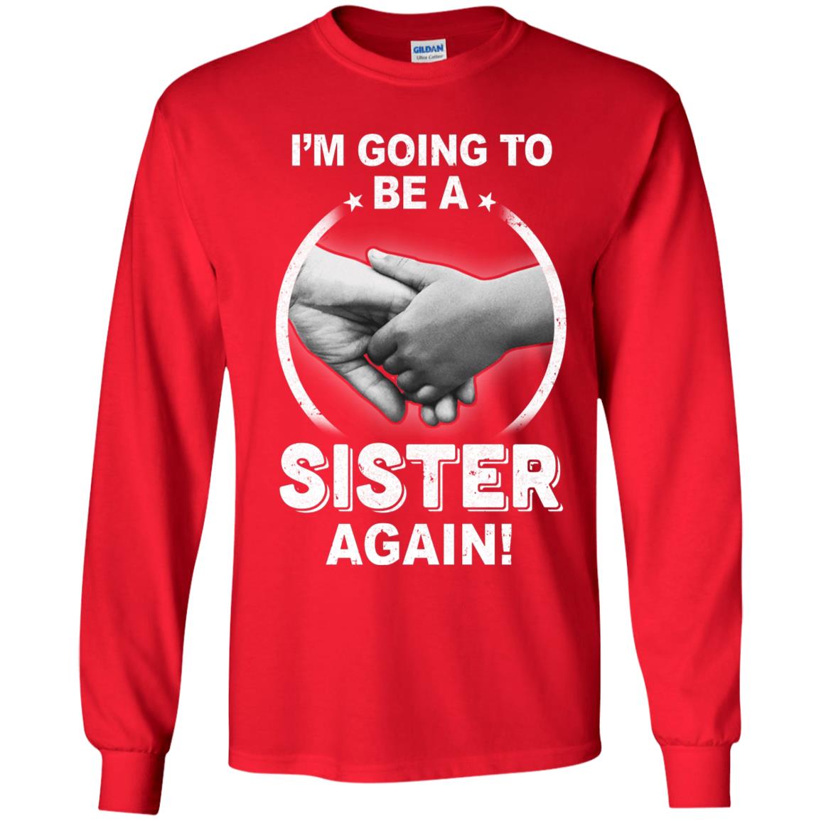 I'm Going To Be A Sister Again New Sister Youth Youth Shirt | Teecentury.com
