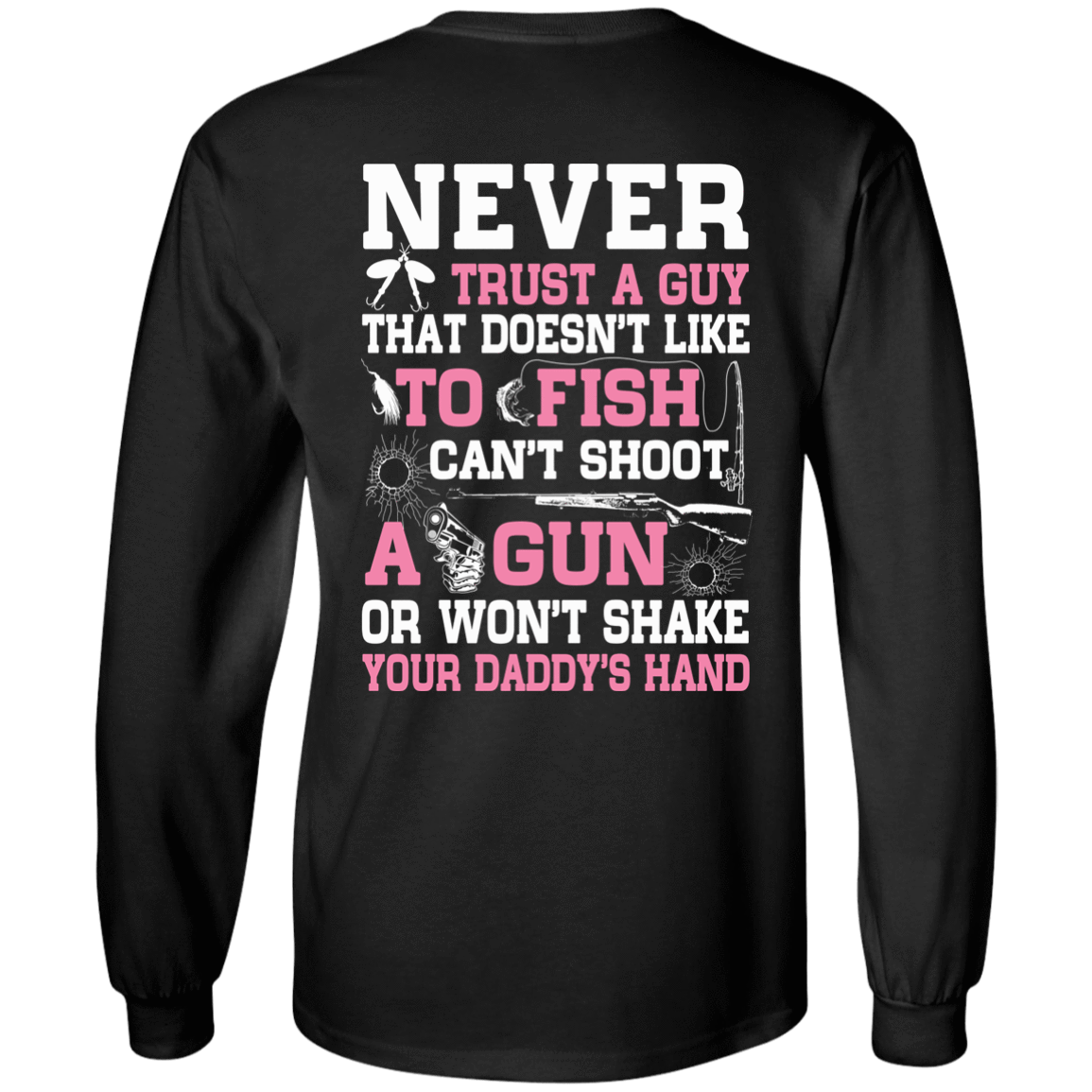 NEVER TRUST A GUY Doesn't Like To Fish T-Shirt & Hoodie | Teecentury.com