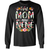 First Mom Now Nene Funny New Nene Mother's Day Gifts T-Shirt & Hoodie | Teecentury.com