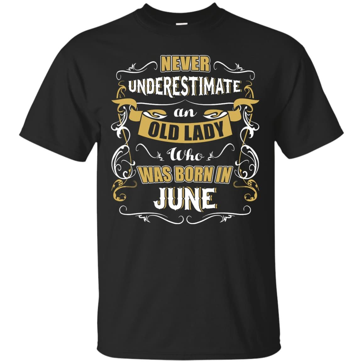 An Old Lady Who Was Born In June T-Shirt & Hoodie | Teecentury.com