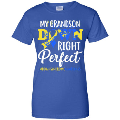 My Grandson Down Syndrome Awareness Down Right Perfect T-Shirt & Hoodie | Teecentury.com
