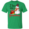 I Love Being A Grandma Snowman Gift For Christmas Day T-Shirt & Sweatshirt | Teecentury.com