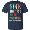 Rock The Test Funny School Professor Teacher Joke T-Shirt & Hoodie | Teecentury.com