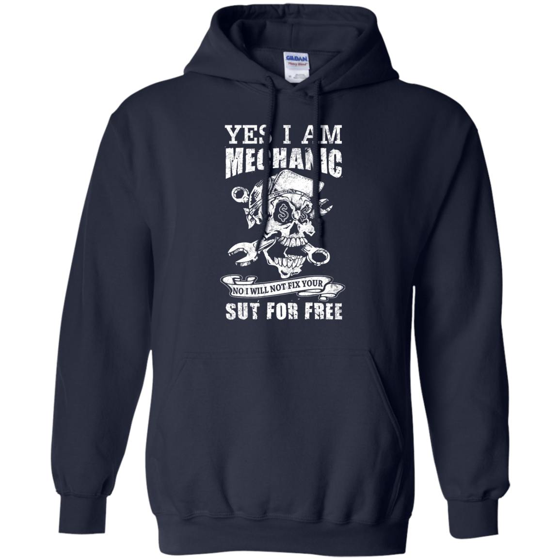 Yes I Am A Mechanic No I Will Not Fix Your Sut For Free T-Shirt & Hoodie | Teecentury.com