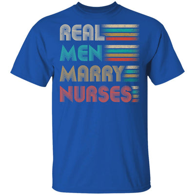 Real Men Marry Nurses Funny Gifts For Nurse's Husband T-Shirt & Hoodie | Teecentury.com