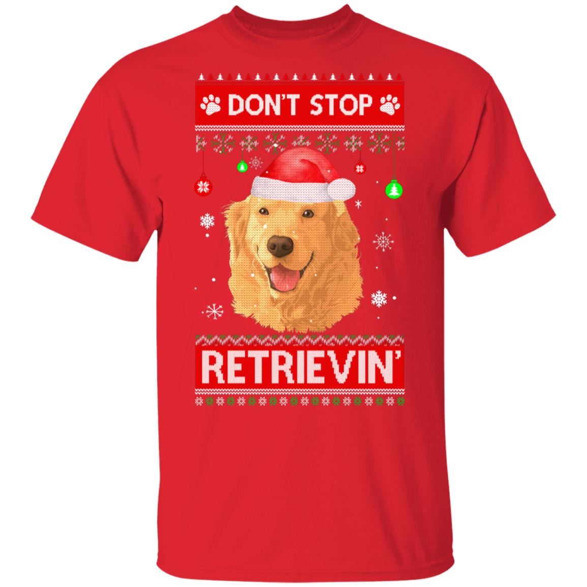 Santa Golden Retriever Ugly Xmas Sweater Dont Stop Retrievin T-Shirt & Sweatshirt | Teecentury.com