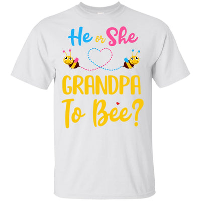 Gender Reveal Pink Blue What Will It Bee He Or She Grandpa T-Shirt & Hoodie | Teecentury.com