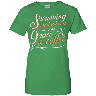 Surviving Motherhood On Grace And Coffee T-Shirt & Hoodie | Teecentury.com