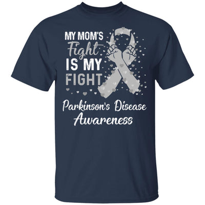 My Mom's Fight Is My Fight Parkinson's Disease T-Shirt & Hoodie | Teecentury.com