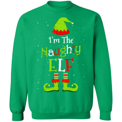 I'm The Naughty Elf Family Matching Funny Christmas Group Gift T-Shirt & Sweatshirt | Teecentury.com