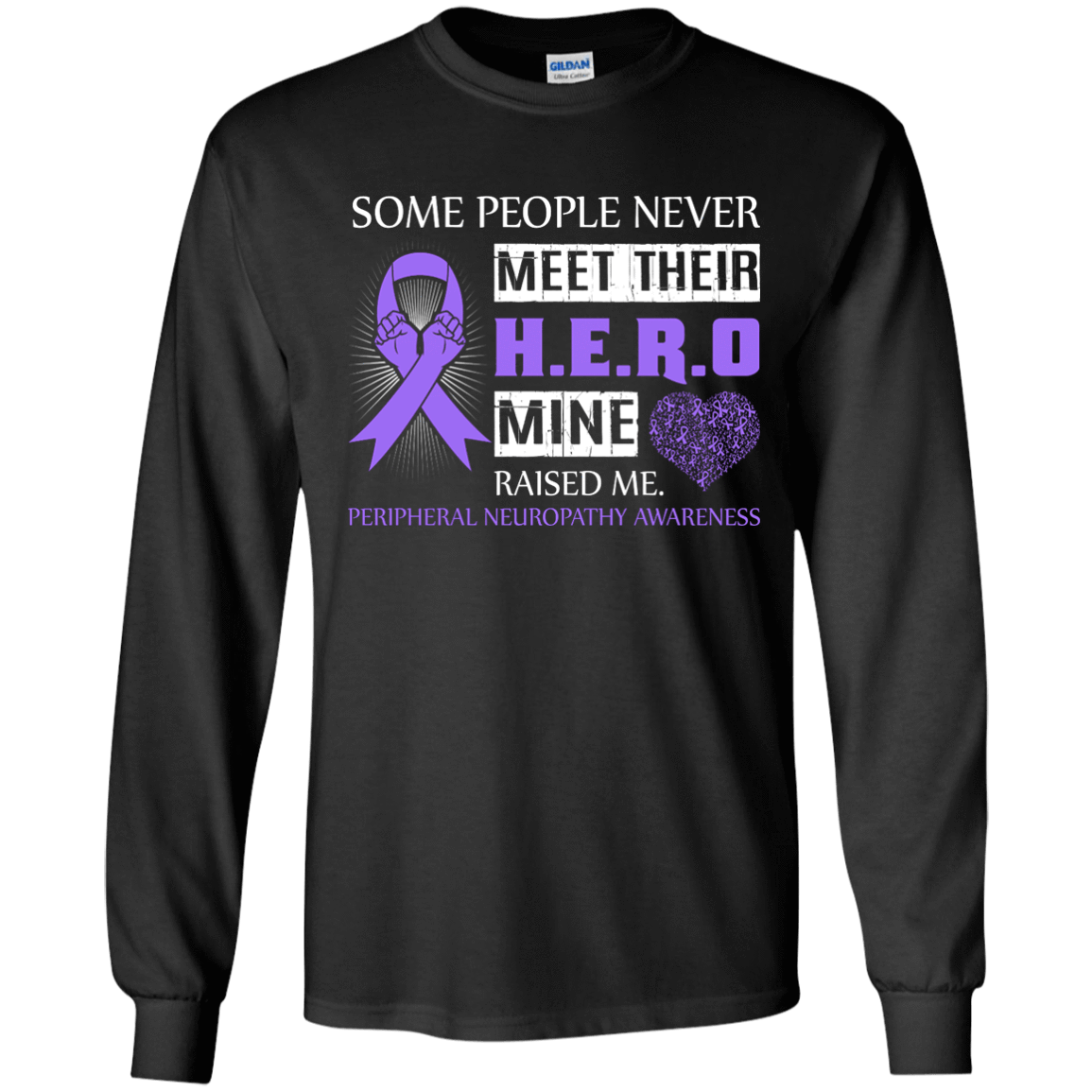 Peripheral Neuropathy Awareness Some People Never Meet Hero T-Shirt & Hoodie | Teecentury.com