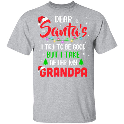 Dear Santa I Tried To Be Good But My Grandpa Christmas Kids Youth Youth Shirt | Teecentury.com