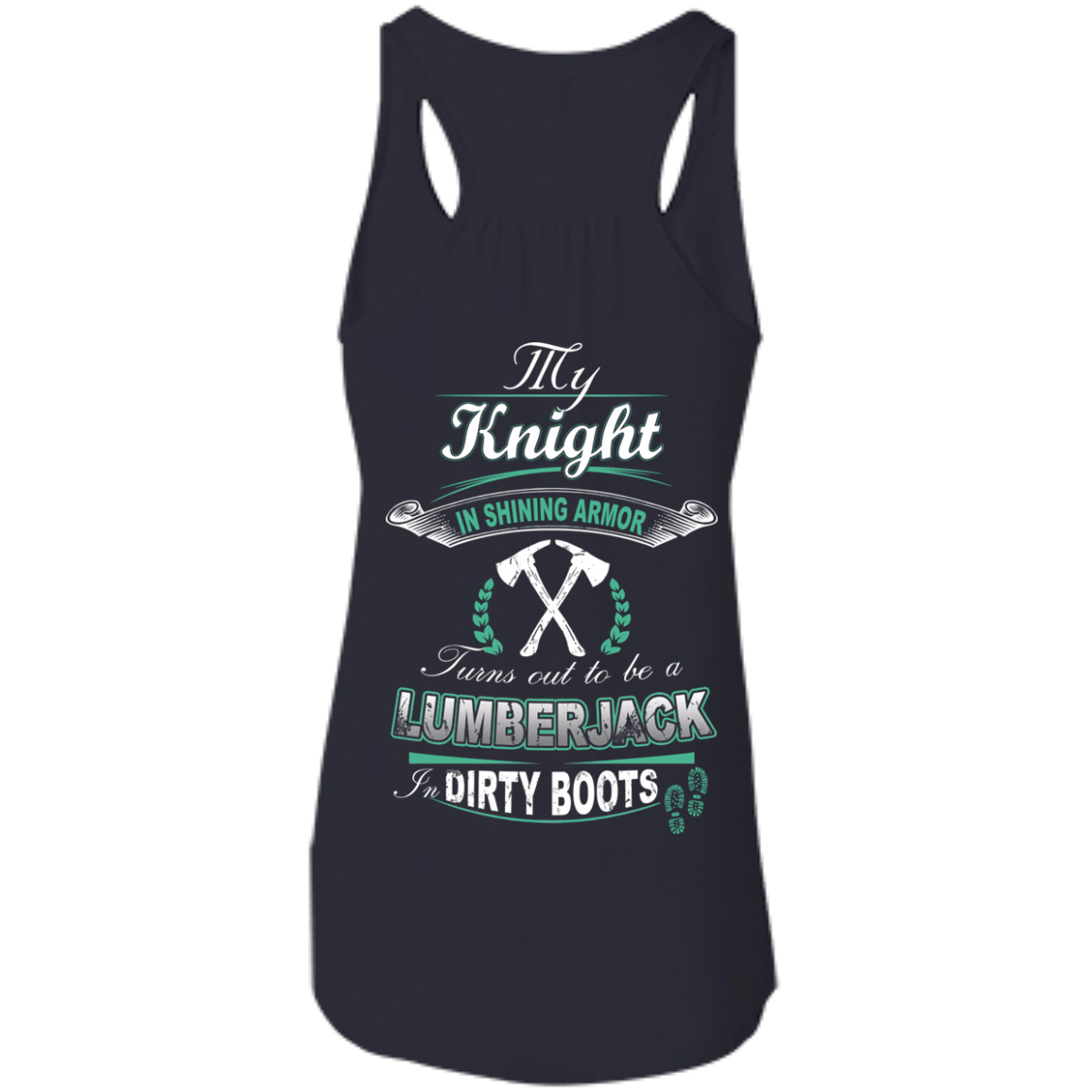 Turns out to be a LUMBERJACK In Dirty Boots T-Shirt & Hoodie | Teecentury.com