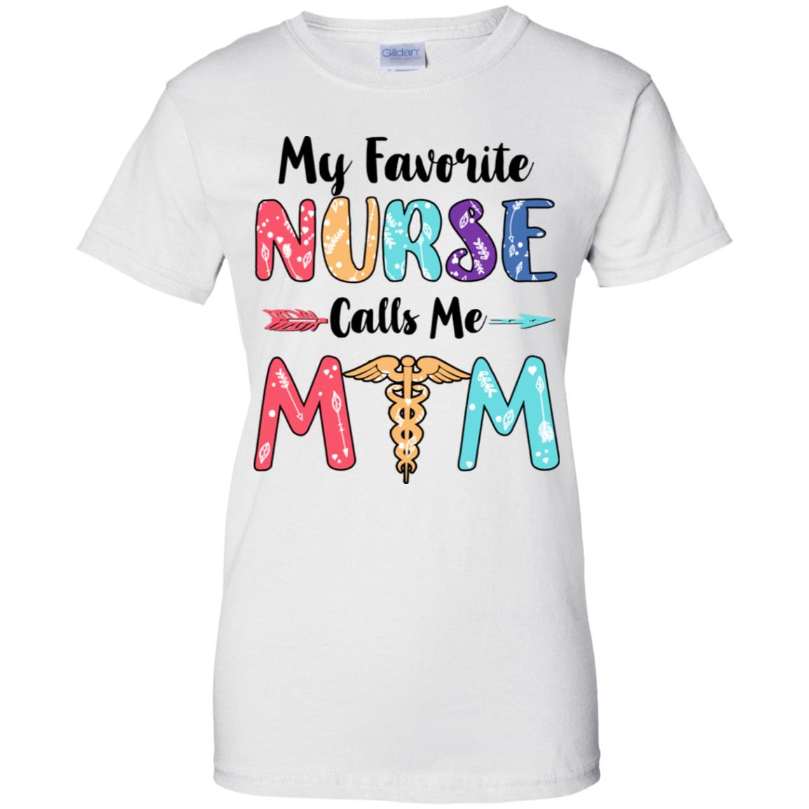 My Favorite Nurse Calls Me Mom Mothers Day Gift T-Shirt & Hoodie | Teecentury.com